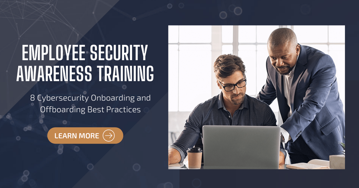 8 Cybersecurity Onboarding and Offboarding Best Practices (1)