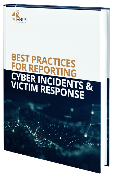 LINK TO JANUS BEST PRACTICES FOR REPORTING CYBER INCIDENTS AND VICTIM RESPONSE